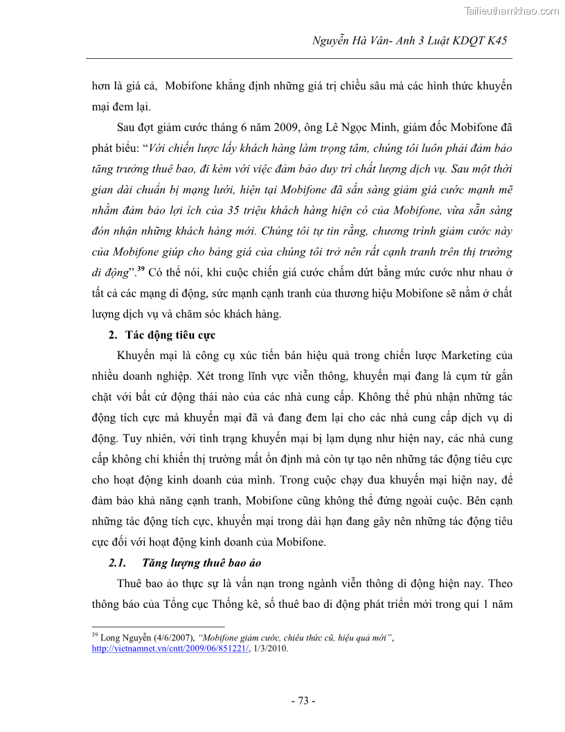 Khóa luận tốt nghiệp Tác động của các hình thức khuyến mại đến hoạt động kinh doanh dịch vụ viễn thông di động Mobifone của tập đoàn Bưu chính viễn thông VNPT - 11 Trang 81