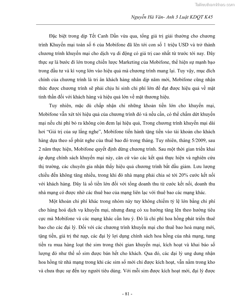 Khóa luận tốt nghiệp Tác động của các hình thức khuyến mại đến hoạt động kinh doanh dịch vụ viễn thông di động Mobifone của tập đoàn Bưu chính viễn thông VNPT - 12 Trang 89