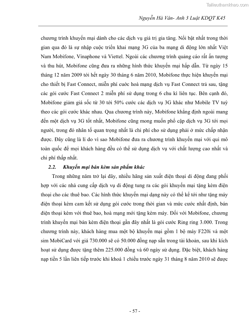 Khóa luận tốt nghiệp Tác động của các hình thức khuyến mại đến hoạt động kinh doanh dịch vụ viễn thông di động Mobifone của tập đoàn Bưu chính viễn thông VNPT - 9 Trang 65