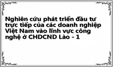 Nghiên cứu phát triển đầu tư trực tiếp của các doanh nghiệp Việt Nam vào lĩnh vực công nghệ ở CHDCND Lào