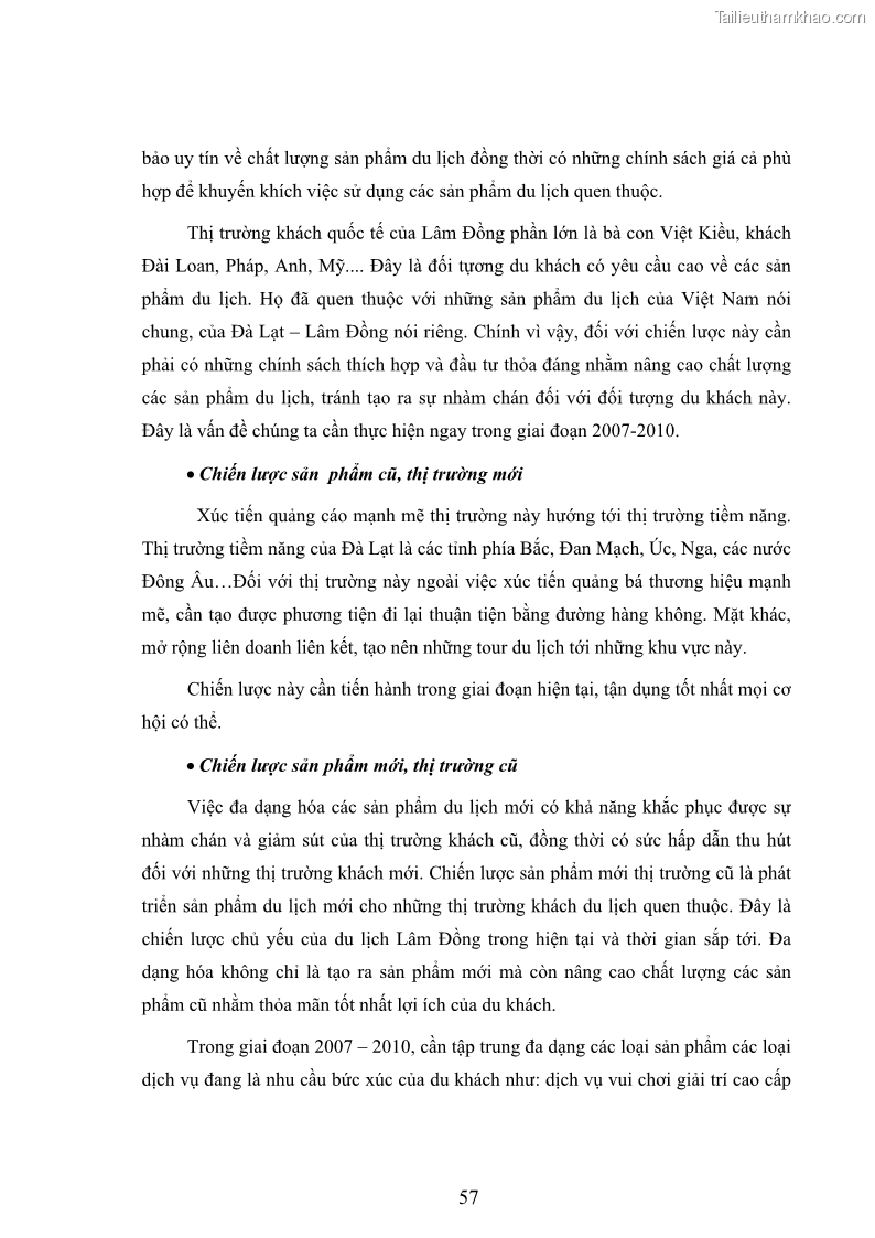 Luận văn thạc sĩ kinh tế Giải pháp đa dạng hóa sản phẩm du lịch tỉnh Lâm Đồng đến năm 2015 - 8 Trang 57