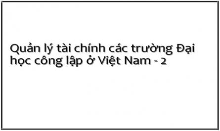 Quản lý tài chính các trường Đại học công lập ở Việt Nam - 2