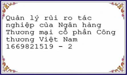 Quản lý rủi ro tác nghiệp của Ngân hàng Thương mại cổ phần Công thương Việt Nam 1669821519 - 2