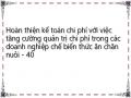 Hoàn thiện kế toán chi phí với việc tăng cường quản trị chi phí trong các doanh nghiệp chế biến thức ăn chăn nuôi - 40