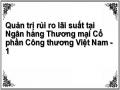 Quản trị rủi ro lãi suất tại Ngân hàng Thương mại Cổ phần Công thương Việt Nam
