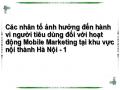 Các nhân tố ảnh hưởng đến hành vi người tiêu dùng đối với hoạt động Mobile Marketing tại khu vực nội thành Hà Nội