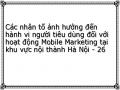 Các nhân tố ảnh hưởng đến hành vi người tiêu dùng đối với hoạt động Mobile Marketing tại khu vực nội thành Hà Nội - 26