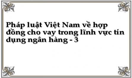 Các Nghiên Cứu Pháp Luật Về Hợp Đồng Cho Vay Tại Việt Nam