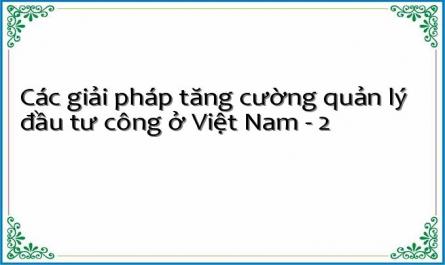 Các giải pháp tăng cường quản lý đầu tư công ở Việt Nam - 2