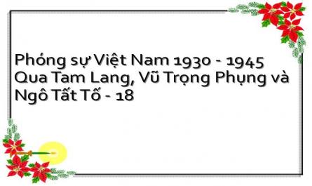 Phóng sự Việt Nam 1930 - 1945 Qua Tam Lang, Vũ Trọng Phụng và Ngô Tất Tố - 18