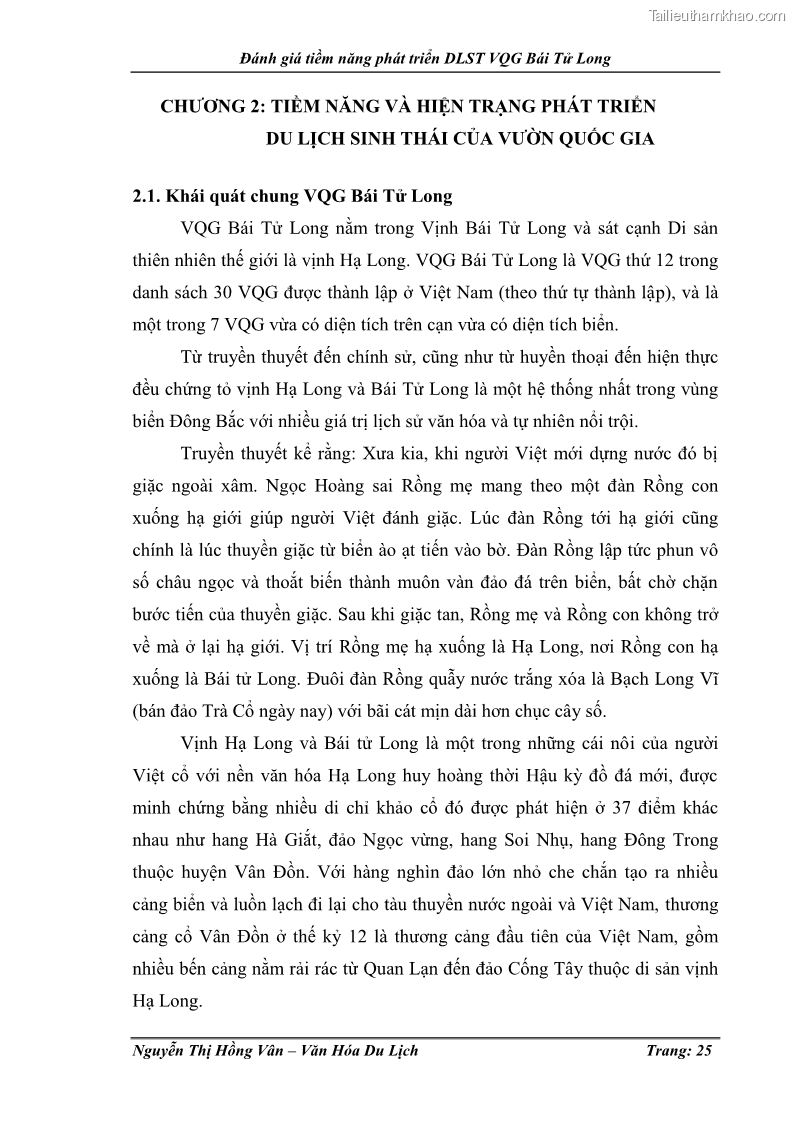 Khóa luận tốt nghiệp Văn hóa du lịch Đánh giá tiềm năng phát triển du lịch sinh thái VQG Bái Tử Long - 4 Trang 25