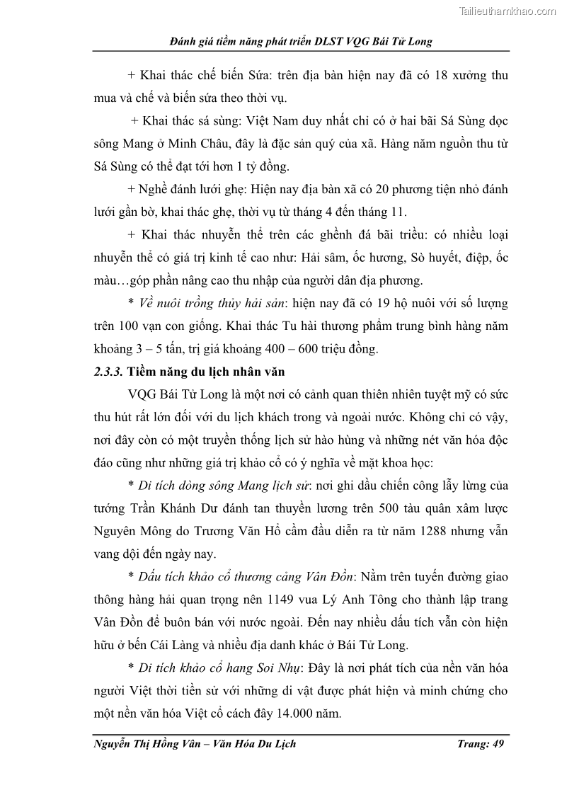 Khóa luận tốt nghiệp Văn hóa du lịch Đánh giá tiềm năng phát triển du lịch sinh thái VQG Bái Tử Long - 7 Trang 49