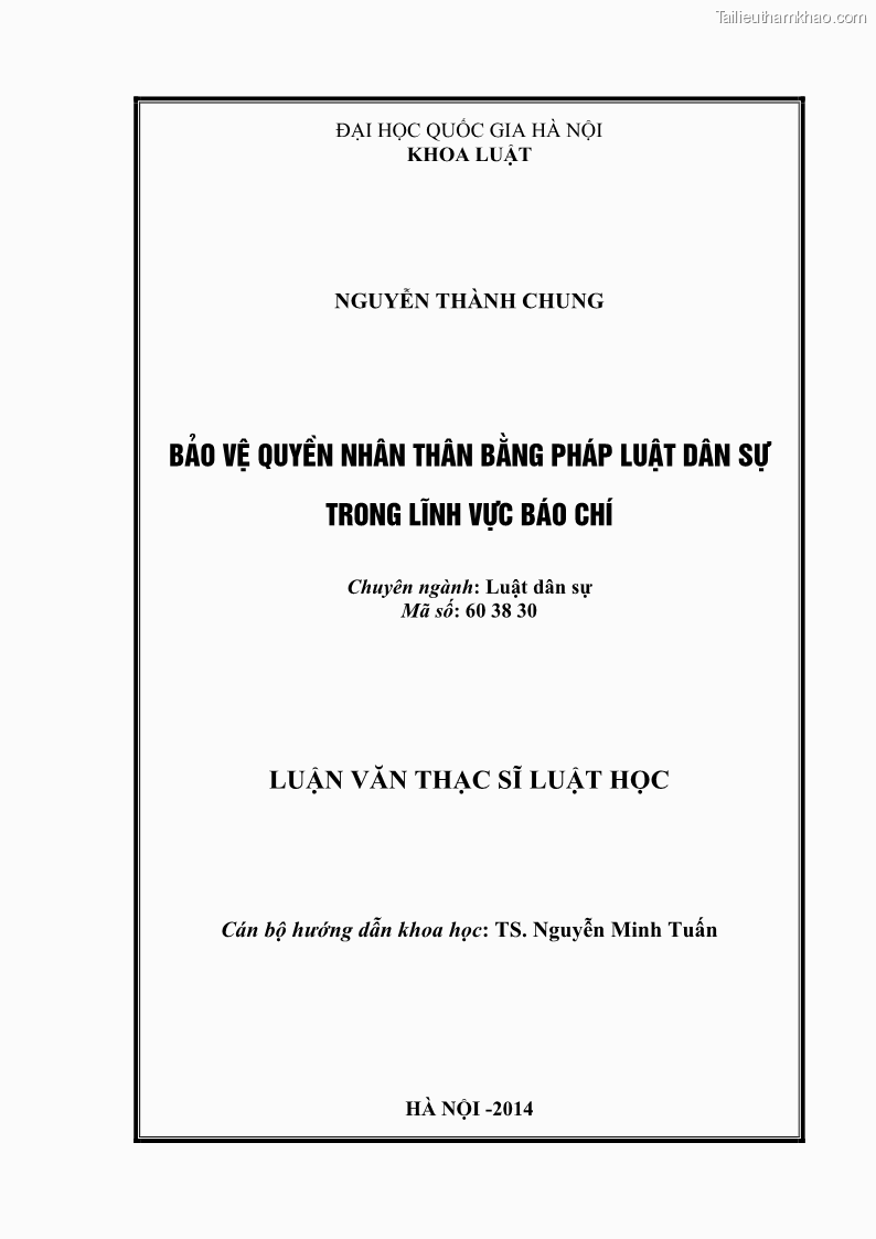 Luận văn thạc sĩ luật học Bảo vệ quyền nhân thân bằng pháp luật dân sự trong lĩnh vực báo chí - 1 Trang 1