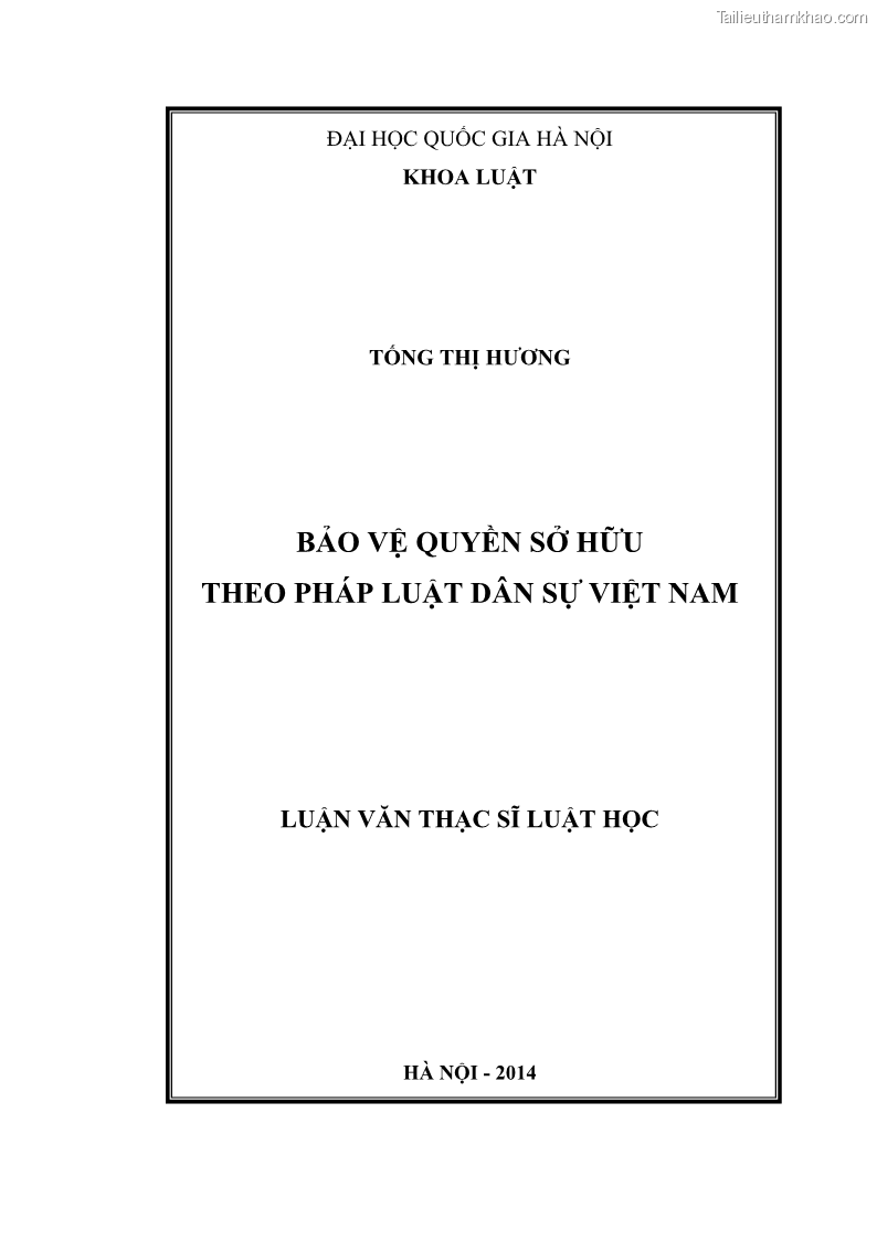 Luận văn thạc sĩ luật học Bảo vệ quyền sở hữu theo pháp luật dân sự Việt Nam - 1 Trang 1