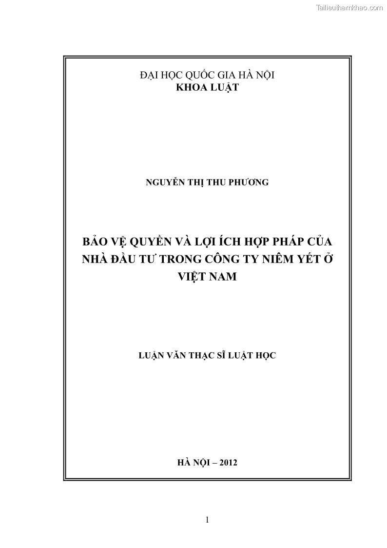 Luận văn thạc sĩ luật học Bảo vệ quyền và lợi ích hợp pháp của nhà đầu tư trong công ty niêm yết ở Việt Nam - 1 Trang 1