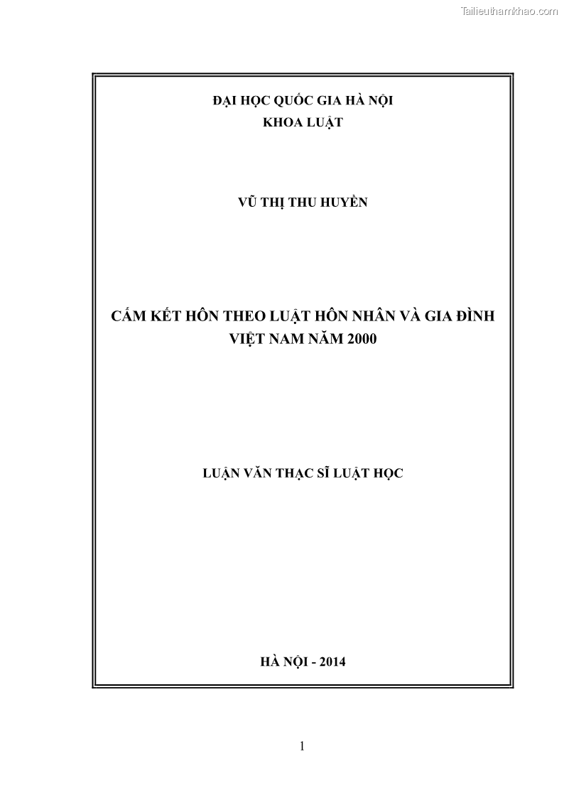 Luận văn thạc sĩ luật học Cấm kết hôn theo Luật Hôn nhân và gia đình Việt Nam năm 2000 - 1 Trang 1
