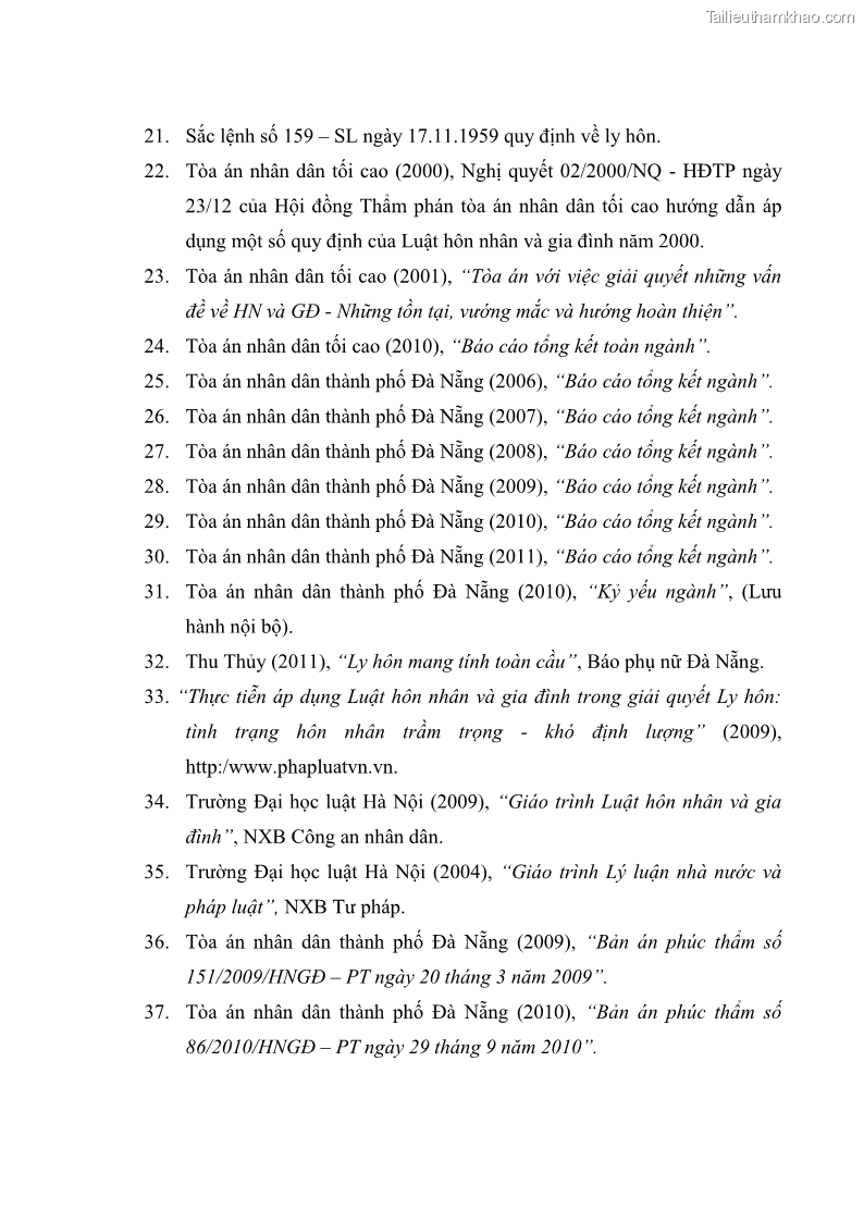 Luận văn thạc sĩ luật học Căn cứ ly hôn theo luật hôn nhân và gia đình năm 2000 qua thực tiễn áp dụng pháp luật tại tòa án nhân dân trên địa bàn thành phố Đà Nẵng - 15 Trang 113