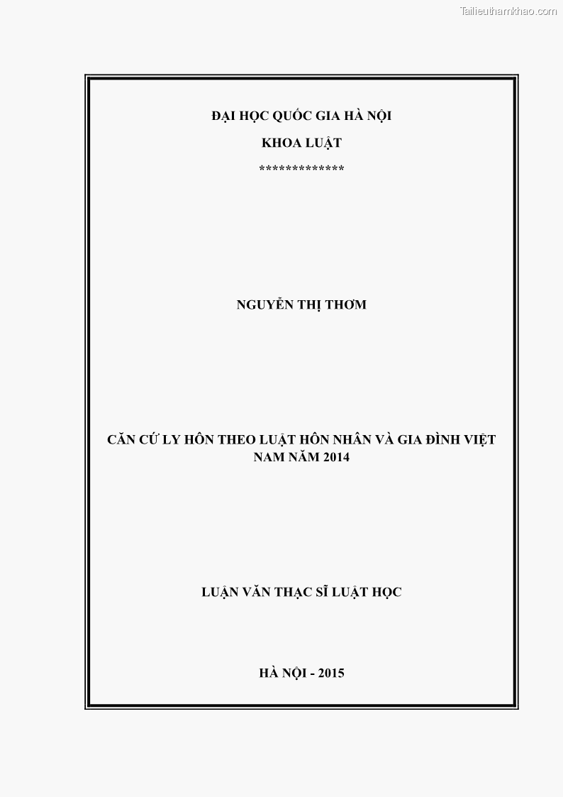 Luận văn thạc sĩ luật học Căn cứ ly hôn theo Luật Hôn nhân và gia đình Việt Nam năm 2014 - 1 Trang 1