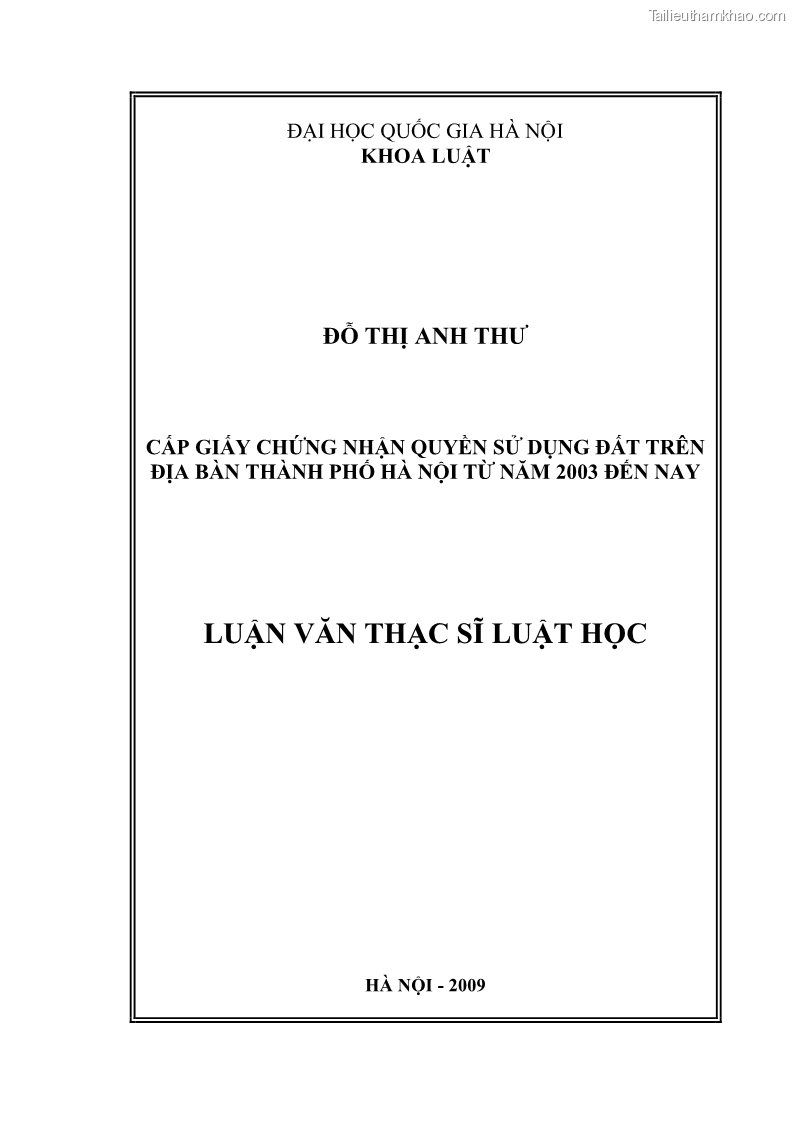 Luận văn thạc sĩ luật học Cấp giấy chứng nhận quyền sử dụng đất trên địa bàn thành phố Hà Nội từ năm 2003 đến nay - 1 Trang 1