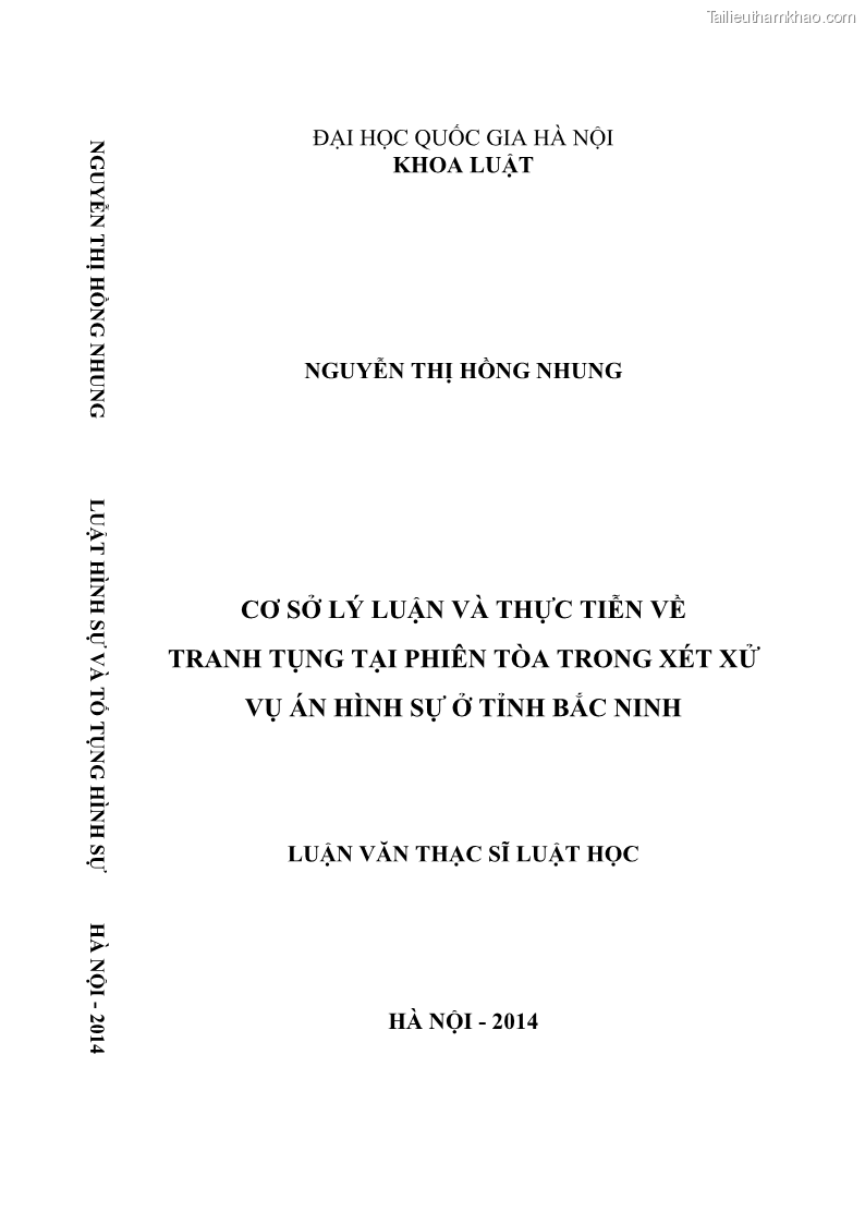 Luận văn thạc sĩ luật học Cơ sở lý luận và thực tiễn về tranh tụng tại phiên tòa trong xét xử vụ án hình sự ở tỉnh Bắc Ninh - 1 Trang 1