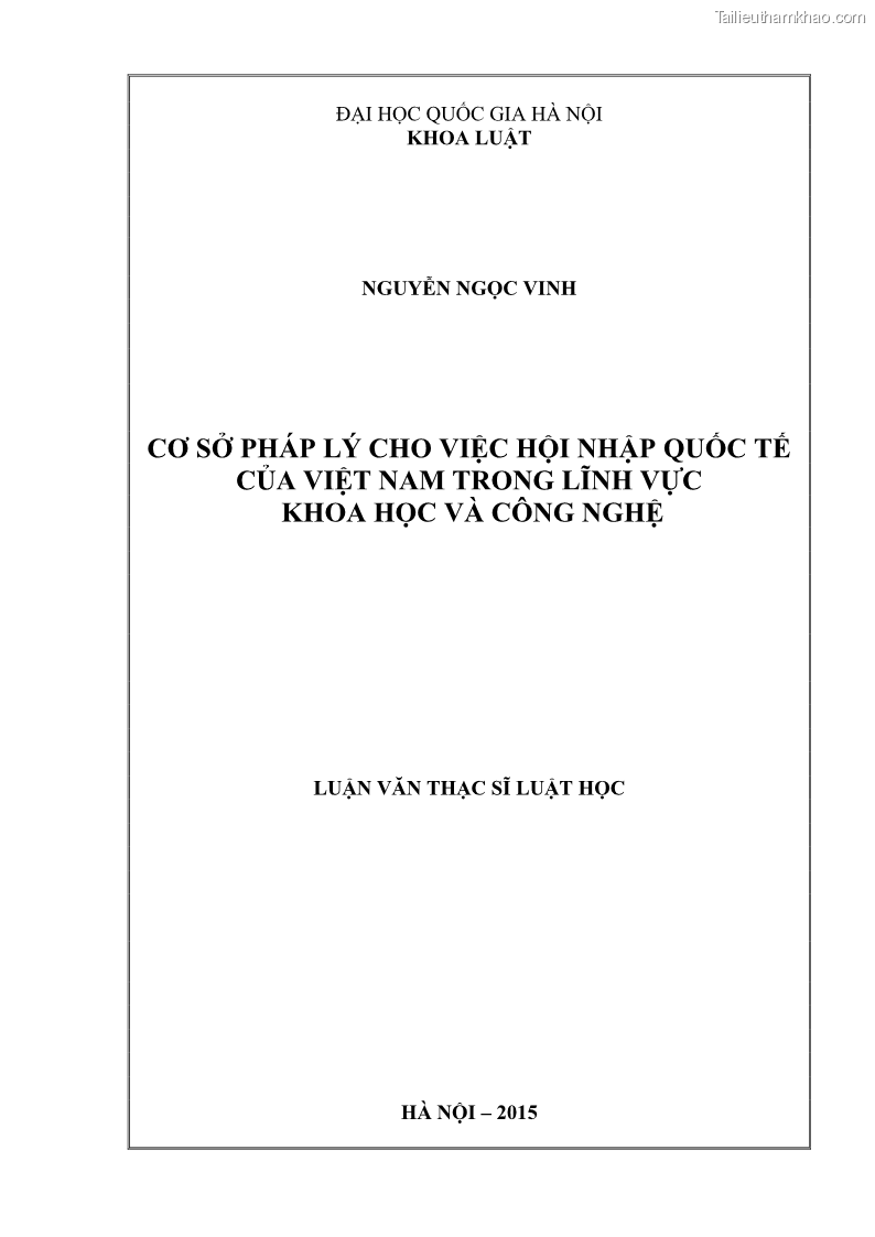 Luận văn thạc sĩ luật học Cơ sở pháp lý cho việc hội nhập quốc tế của Việt Nam trong lĩnh vực khoa học và công nghệ - 1 Trang 1
