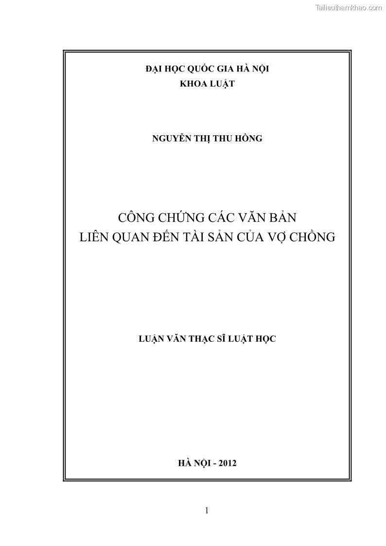 Luận văn thạc sĩ luật học Công chứng các văn bản liên quan đến tài sản của vợ chồng - 1 Trang 1