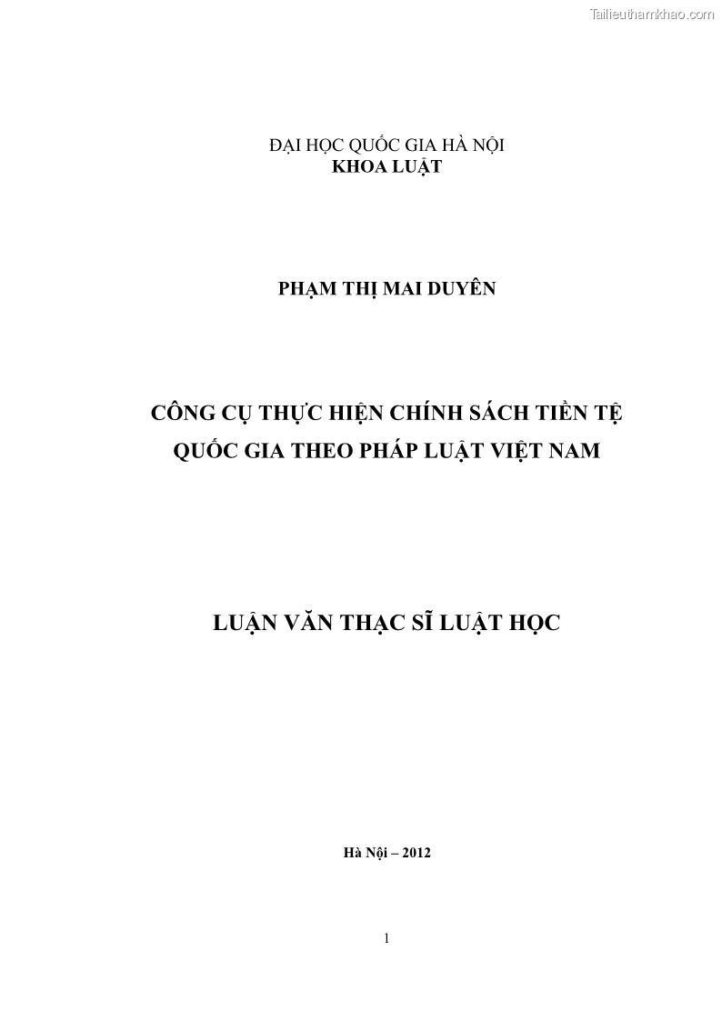 Luận văn thạc sĩ luật học Công cụ thực hiện chính sách tiền tệ quốc gia theo pháp luật Việt Nam - 1 Trang 1