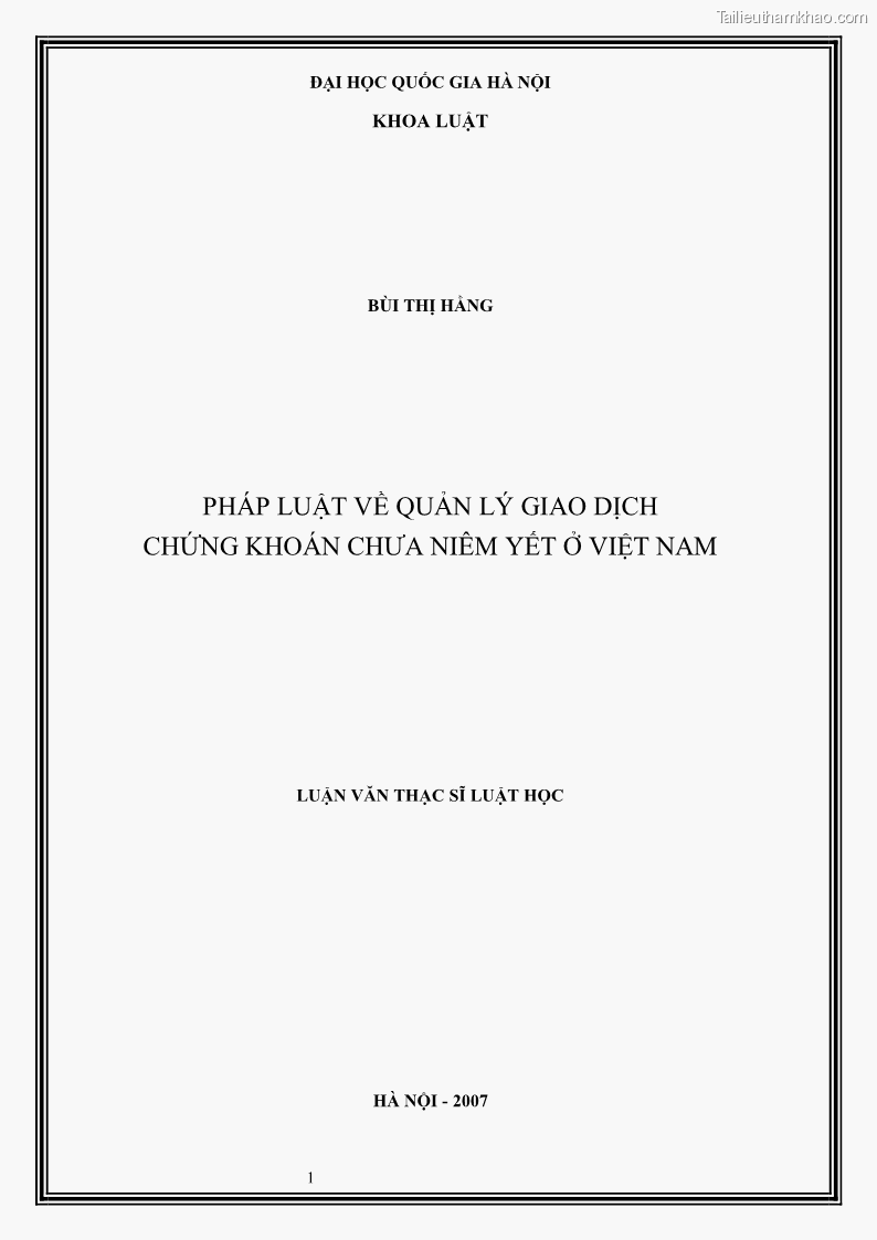 Luận văn thạc sĩ luật học Pháp luật về quản lý giao dịch chứng khoán chưa niêm yết ở Việt Nam - 1 Trang 1