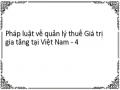 Pháp luật về quản lý thuế Giá trị gia tăng tại Việt Nam - 4