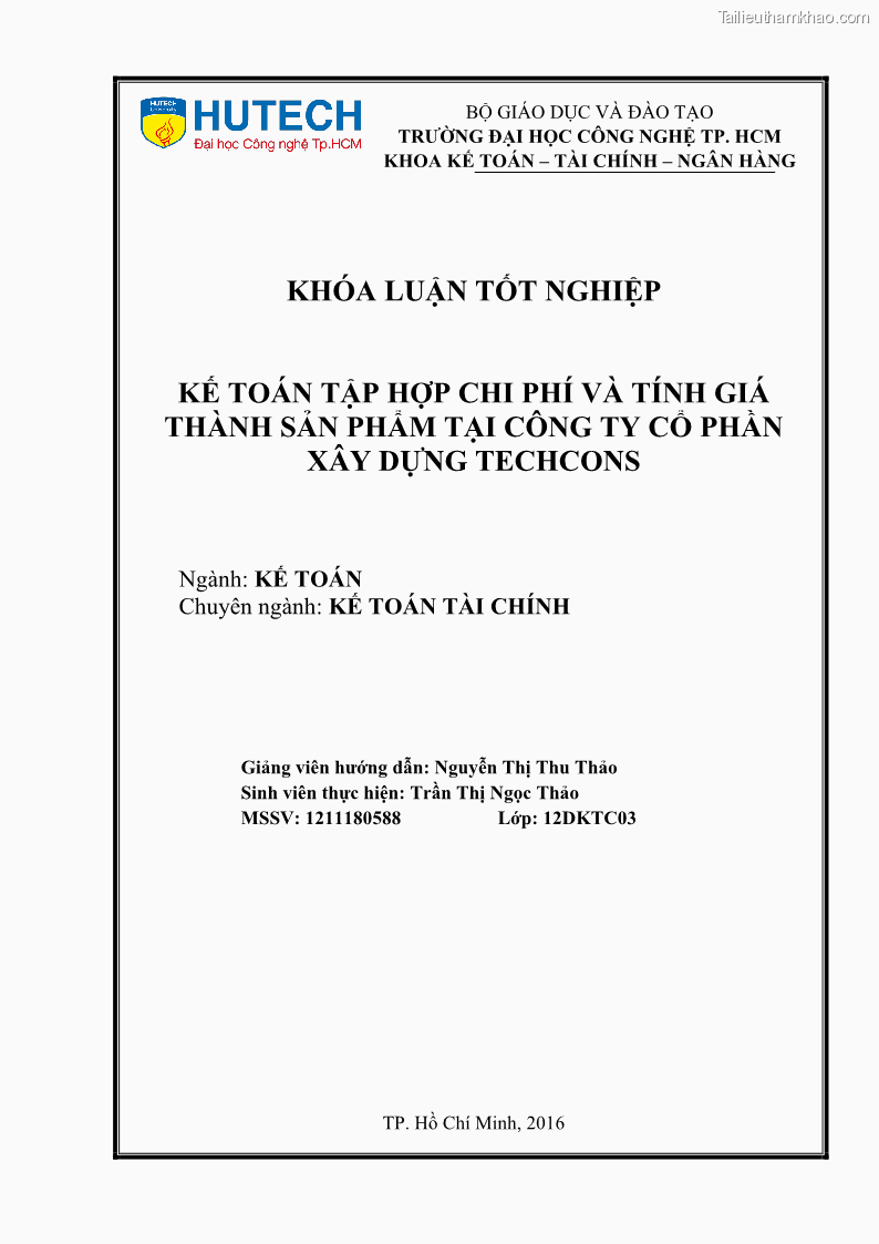 Khóa luận tốt nghiệp Kế toán tập hợp chi phí và tính giá thành sản phẩm tại Công ty cổ phần xây dựng Techcons - 1 Trang 1