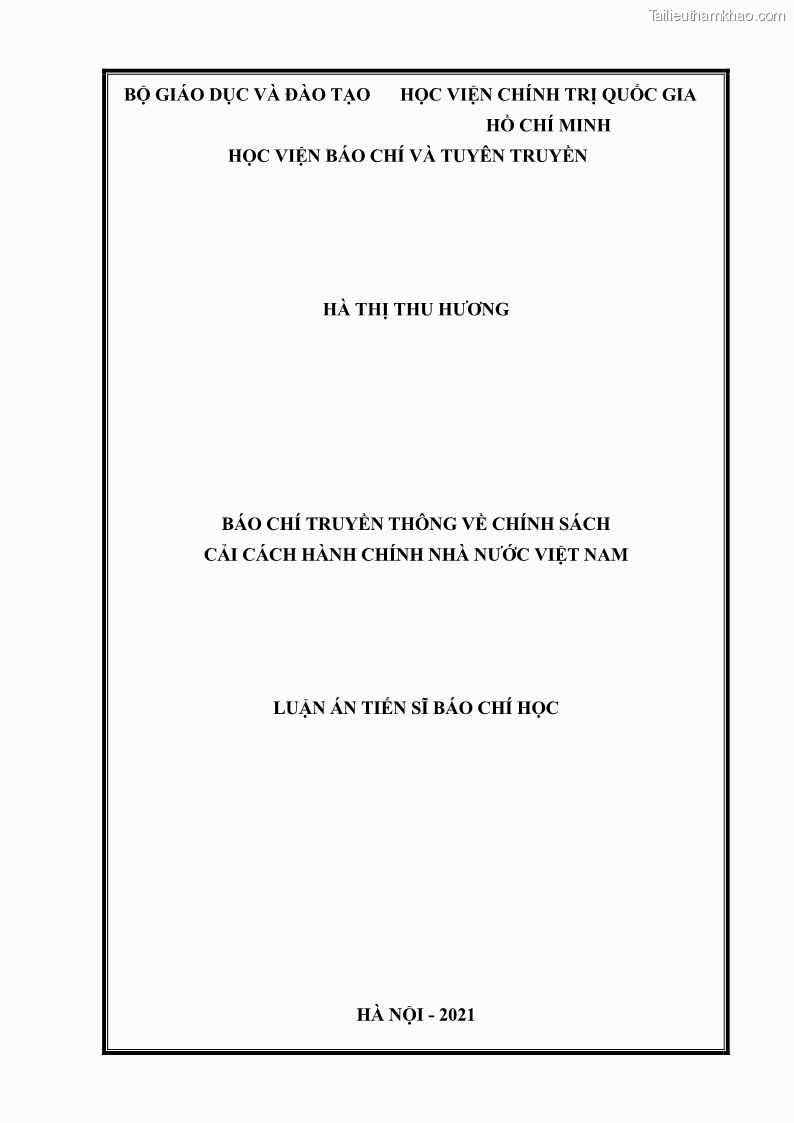 Luận án tiến sĩ báo chí học Báo chí truyền thông về chính sách cải cách hành chính nhà nước Việt Nam - 1 Trang 1