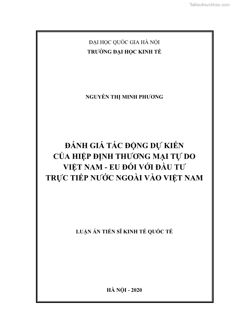 Luận án tiến sĩ kinh tế quốc tế Đánh giá tác động dự kiến của Hiệp định thương mại tự do Việt Nam - EU đối với đầu tư trực tiếp nước ngoài vào Việt Nam - 1 Trang 1