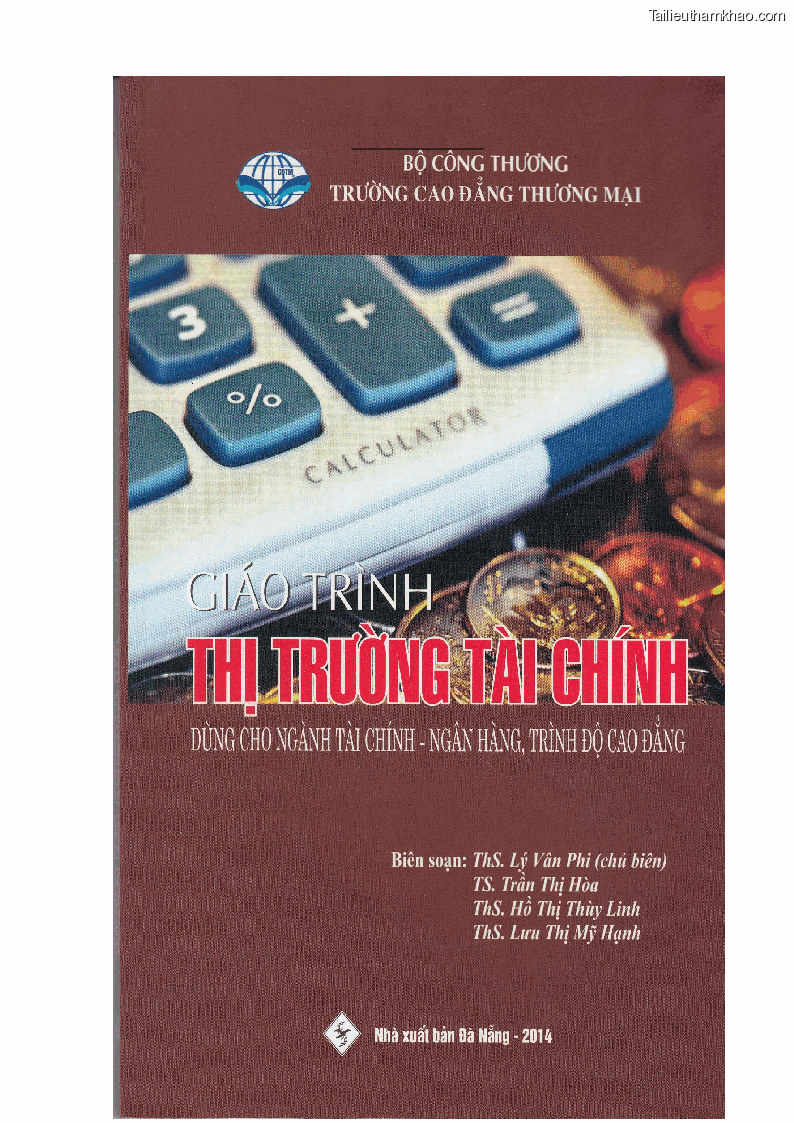 Giáo trình Thị trường tài chính Phần 1 - ThS. Lý Vân Phi Chủ biên - 1 Trang 1