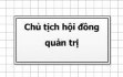 Hình 8 6 nhập dòng Chủ tịch hội đồng quản trị vào mô hình Công việc 8