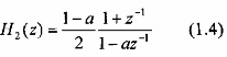 Đặc tuyến của đáp ứng tần số của hai bộ lọc H1 z và H2 z cùng được 4