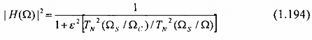 trong đó là đa thức Chebyshev bậc N và G là tần số cạnh dải chặn như được 7