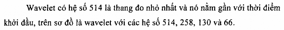 Yêu cầu với wavelet cao hơn như DAUB8 có sơ đồ như hình sau Với họ wavelet này 15