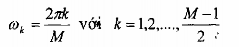Khi M chẵn ta cần G điểm tần số vì ta không thể sử dụng  0 ta có thể 23