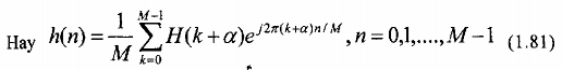 Ta thấy trong trường hợp  0 thì H k DFT h n và h n IDFT H k Đề tìm 16