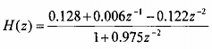 Bộ lọc này có các cực P 1 2 0 987 e jn 2 và các zero z 1 1 z 2 0 91 Trong 22