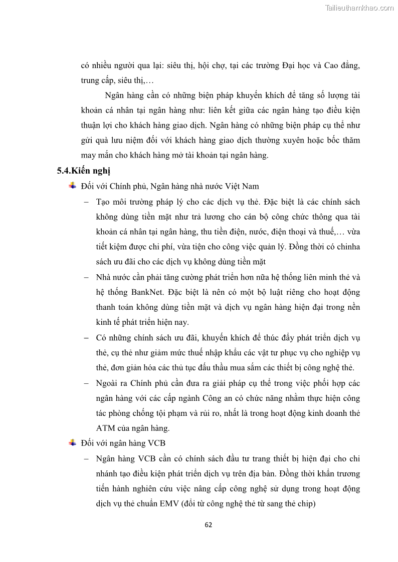 Khóa luận tốt nghiệp Đánh giá mức độ hài lòng của khách hàng về dịch vụ thẻ ATM tại Ngân hàng TMCP Ngoại thương Việt Nam – Chi nhánh Long An PGD số 1 - 10 Trang 73