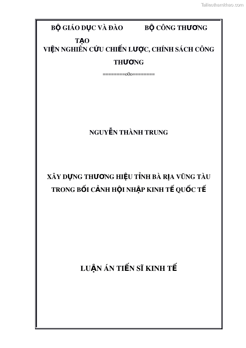 Luận án tiến sĩ kinh tế Xây dựng thương hiệu tỉnh Bà Rịa - Vũng Tàu trong bối cảnh hội nhập kinh tế quốc tế - 1 Trang 1