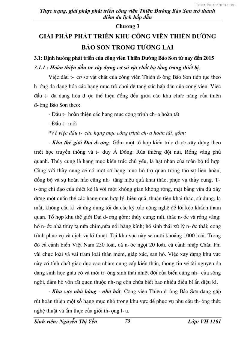 Khóa luận tốt nghiệp văn hóa du lịch Thực trạng, giải pháp phát triển công viên Thiên Đường Bảo Sơn trở thành điểm du lịch hấp dẫn - 10 Trang 73