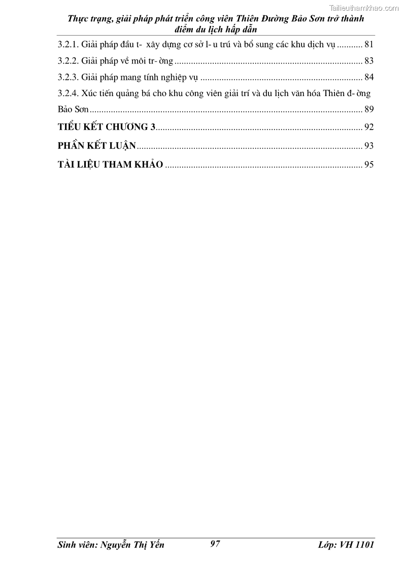 Khóa luận tốt nghiệp văn hóa du lịch Thực trạng, giải pháp phát triển công viên Thiên Đường Bảo Sơn trở thành điểm du lịch hấp dẫn - 13 Trang 97