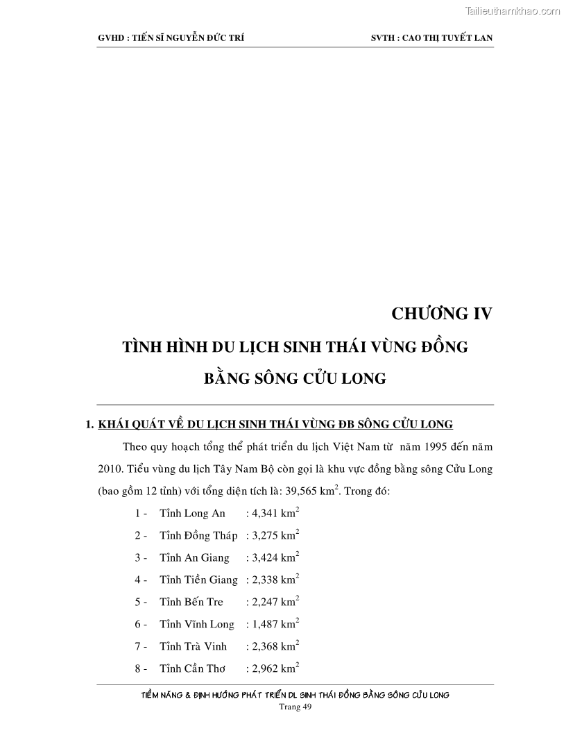 Luận văn Tiềm năng và định hướng phát triển du lịch sinh thái vùng Đồng bằng sông Cửu Long - 7 Trang 49