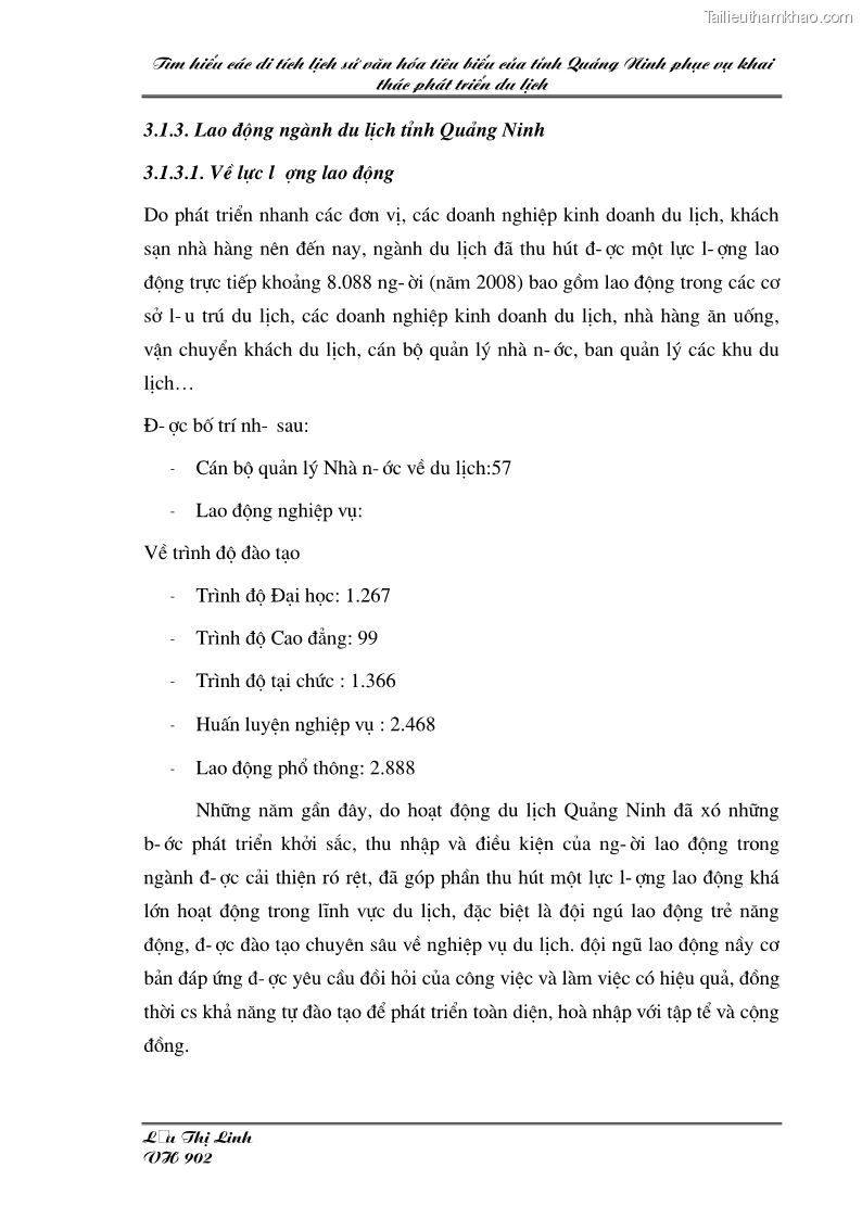 Khóa luận tốt nghiệp văn hóa du lịch Tìm hiểu các di tích lịch sử văn hóa tiêu biểu của tỉnh Quảng Ninh phục vụ khai thác phát triển du lịch - 10 Trang 73