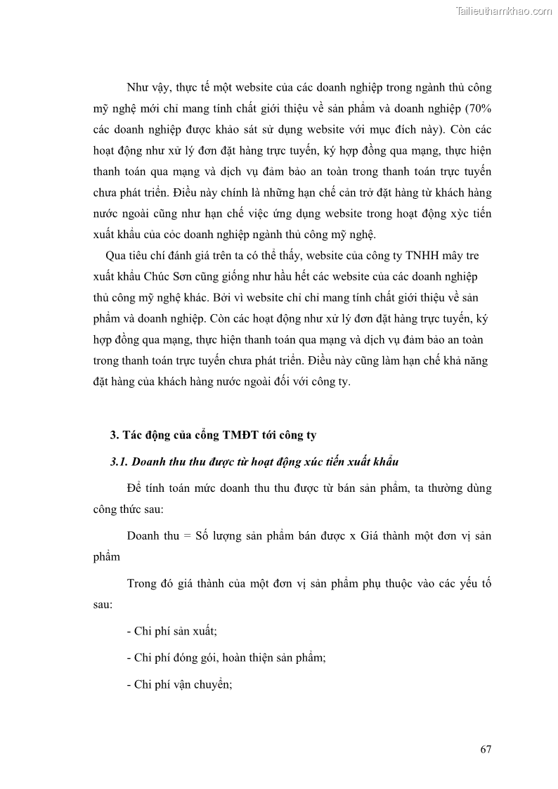 Khóa luận tốt nghiệp Ứng dụng thương mại điện tử trong hoạt động xúc tiến xuất khẩu tại công ty trách nhiệm hữu hạnh Mây tre xuất khẩu Chúc Sơn - 12 Trang 67