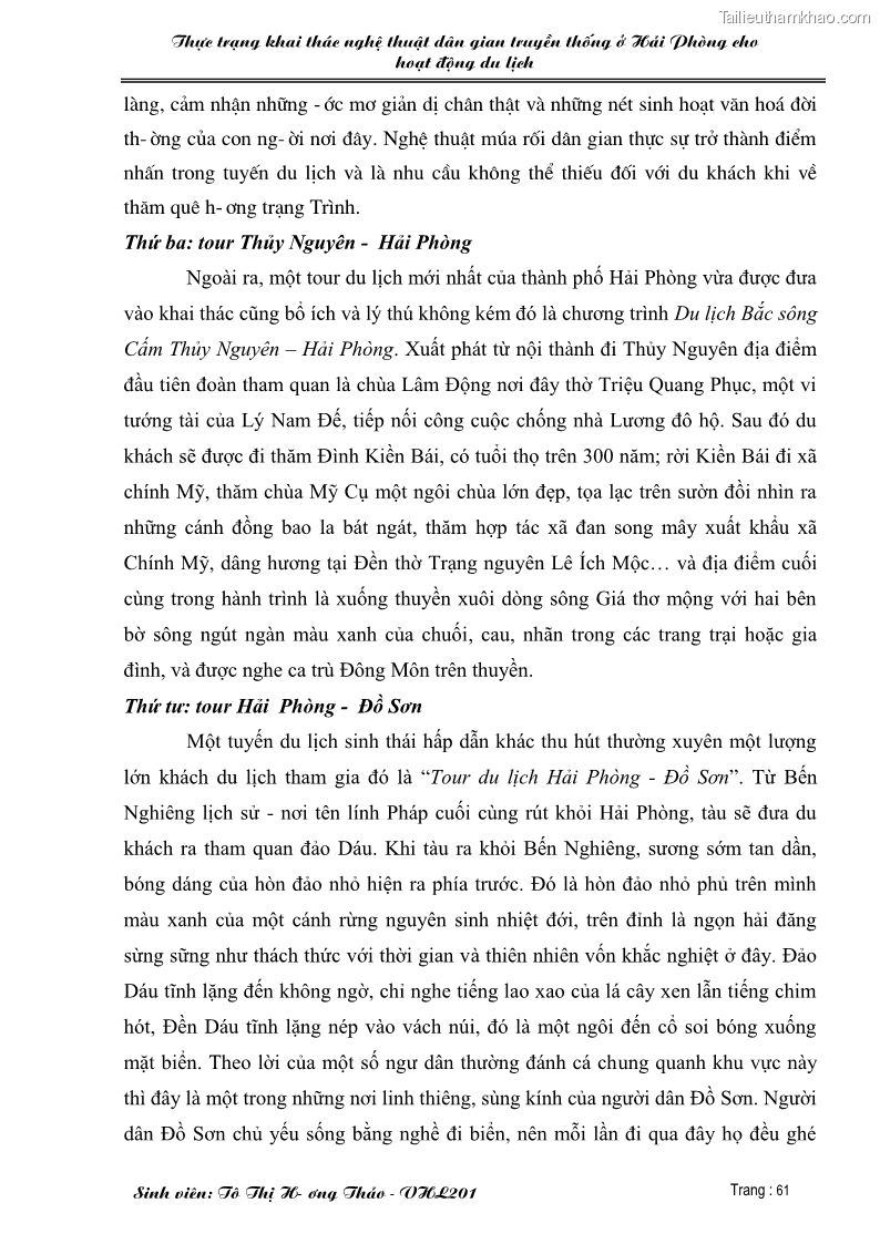Khóa luận tốt nghiệp văn hóa du lịch Thực trạng khai thác nghệ thuật dân gian truyền thống ở Hải Phòng cho hoạt động du lịch - 11 Trang 61