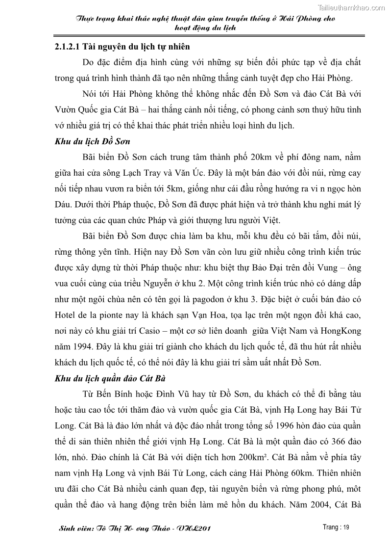 Khóa luận tốt nghiệp văn hóa du lịch Thực trạng khai thác nghệ thuật dân gian truyền thống ở Hải Phòng cho hoạt động du lịch - 4 Trang 19