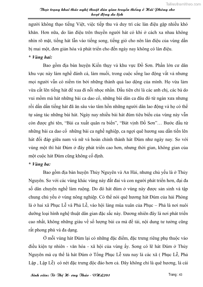 Khóa luận tốt nghiệp văn hóa du lịch Thực trạng khai thác nghệ thuật dân gian truyền thống ở Hải Phòng cho hoạt động du lịch - 8 Trang 43